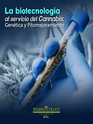 cover image of La biotecnología al servicio del cannabis